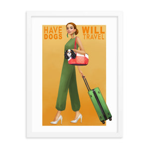 Have Dogs, Will Travel - Framed Poster
